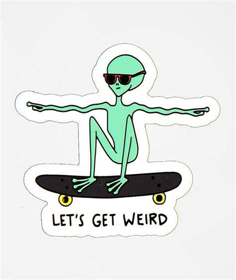 Stickie Bandits Let's Get Weird Sticker | Zumiez | Weird stickers, Cool stickers, Aesthetic stickers