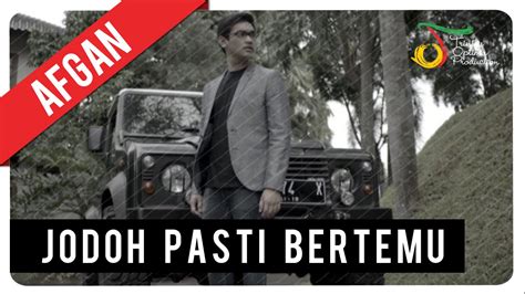 Afgan – Jodoh Pasti Bertemu (Lyrics) – TV DIGITAL PERTAMA di Indonesia