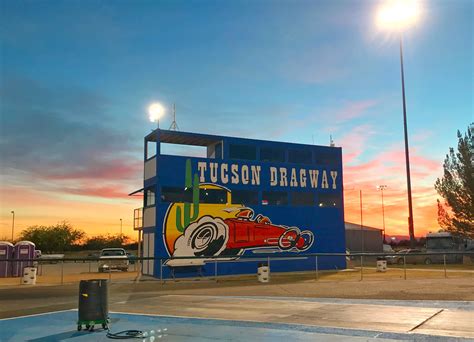 Tucson Dragway Tucson Dragway