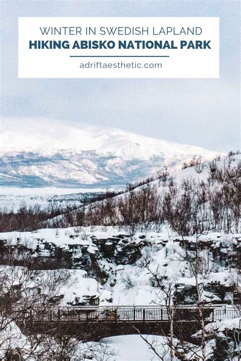 Hiking Abisko National Park in Winter — Adrift Aesthetic