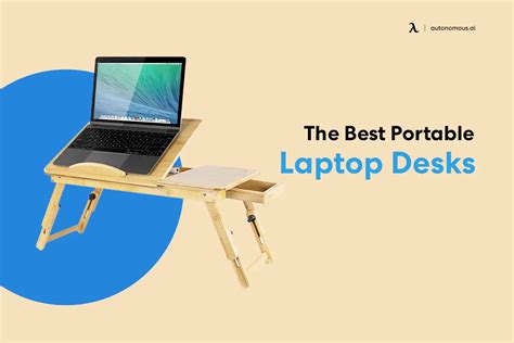 10+ Best Portable Laptop Tables for Couch 2024