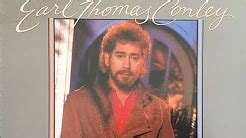 Earl Thomas Conley Songs - YouTube