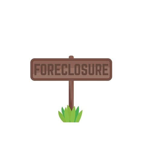 Premium Vector | Foreclosure wooden sign isolated on white