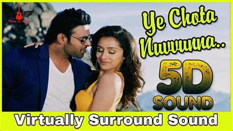 Ye Chota Nuvvunna | 8D Audio Song | Saaho | Prabhas, Shraddha Kapoor ...