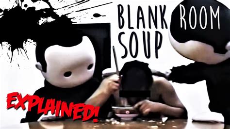 Creepy Deep Web Video | BLANK ROOM SOUP (Explained) - YouTube