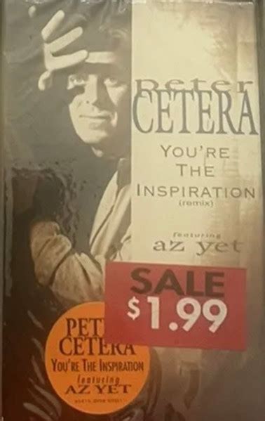 Peter Cetera Featuring Az Yet – You're The Inspiration (Remix) (1997 ...