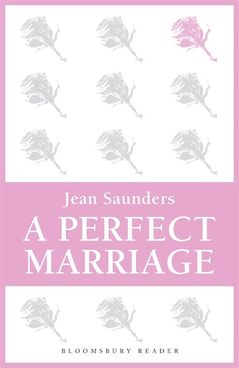 A Perfect Marriage: : Jean Saunders: Bloomsbury Reader