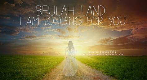 Beulah Land by kevron2001 on DeviantArt