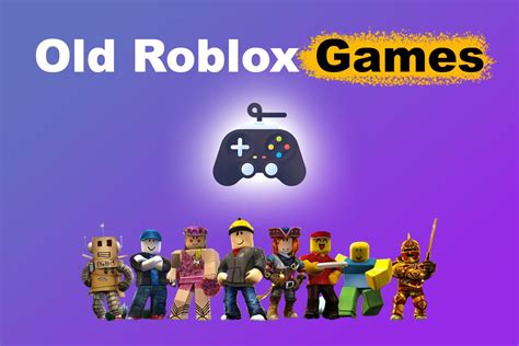 Top 20 Old Roblox Games You Should Know - Alvaro Trigo's Blog