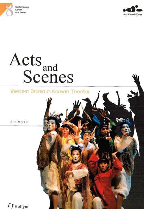 Acts and Scenes - Hollym International: Books on Korea