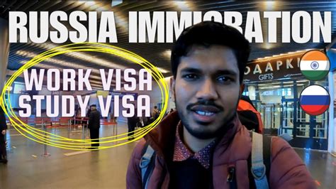 RUSSIA WORK VISA IMMIGRATION 🇷🇺 ? | RUSSIA IMMIGRATION 🇷🇺 🇮🇳 - YouTube