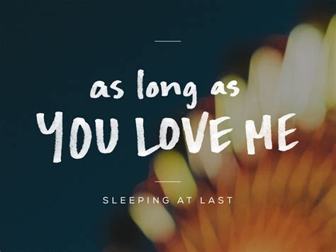 As Long as You Love Me by Kyle Barrett on Dribbble