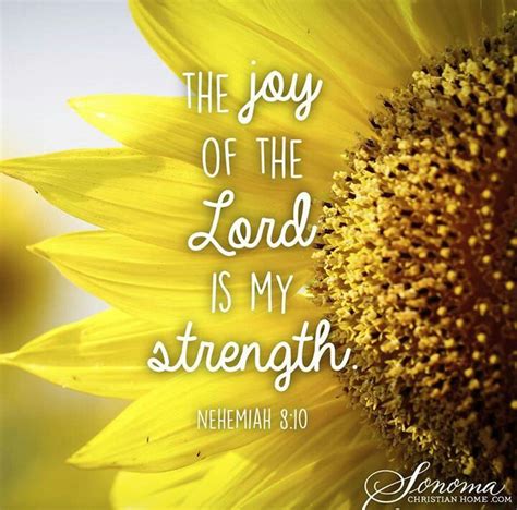 The joy of the lord is my strength. Nehemiah 8:10 | Joy of the lord ...