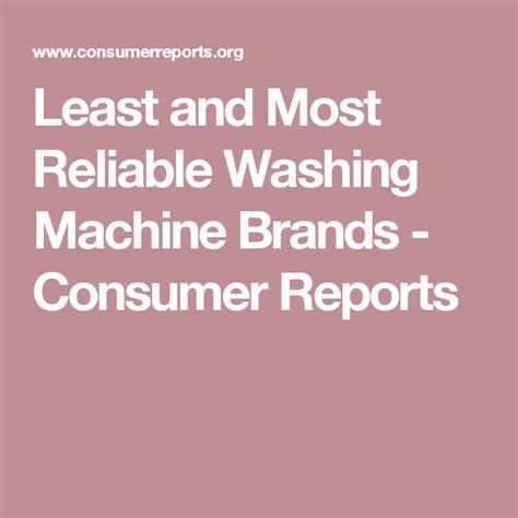 Which Brands Make the Most Reliable Washing Machines? - Consumer Reports | Washing machine ...