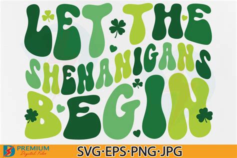 Let the Shenanigans Begin St Patty's Day Graphic by Premium Digital ...