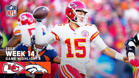 Kansas City Chiefs vs. Denver Broncos | 2022 Week 14 Game Highlights ...