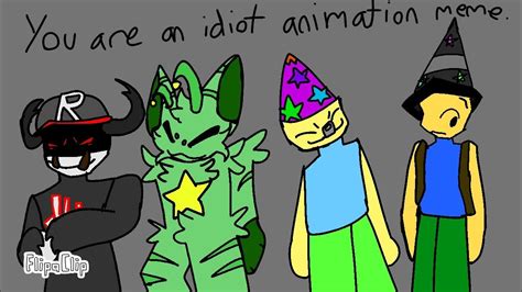 You are an idiot animation meme | regretevator | ft: fleshcousin, pest, poob and gnarpy - YouTube