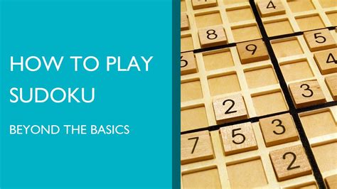 How to Play Sudoku: Beyond the Basics - YouTube