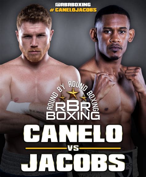 Canelo Alvarez vs. Daniel Jacobs Set for May 4 - ROUND BY ROUND BOXING