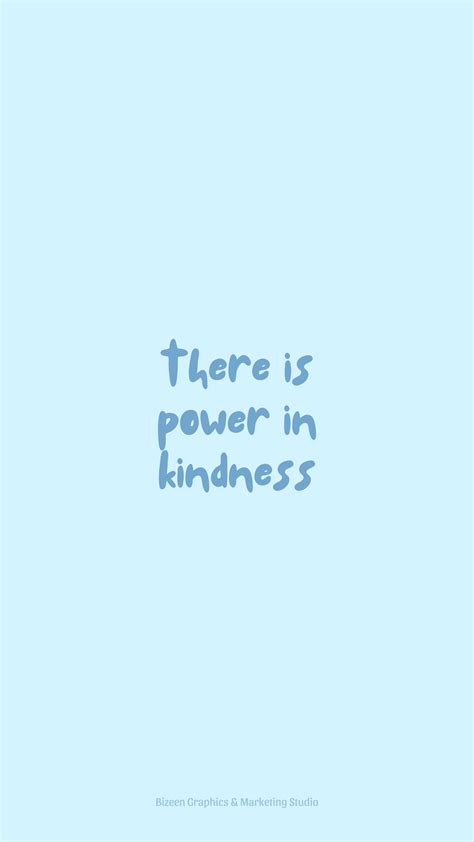 Pastel blue aesthetic wallpaper quotes | there is power in kindness | Baby blue quotes, Blue ...