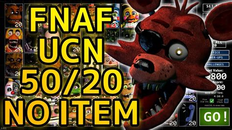 FNAF UCN 50/20 NO ITEM BEAT!!!! - Ultimate Custom Night - YouTube