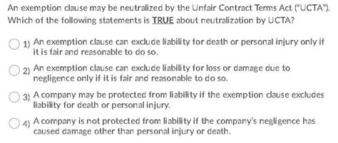 Solved An exemption clause may be neutralized by the Unfair | Chegg.com