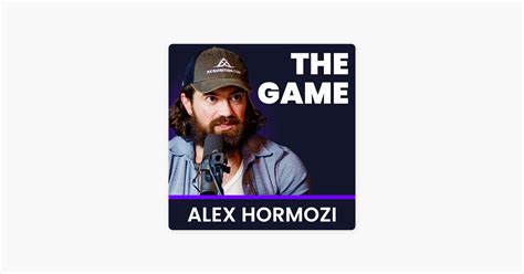 ‎The Game w/ Alex Hormozi on Apple Podcasts