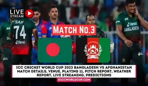 ICC Cricket World Cup 2023 Bangladesh vs Afghanistan Match Details, Toss Winner, Venue, Playing ...