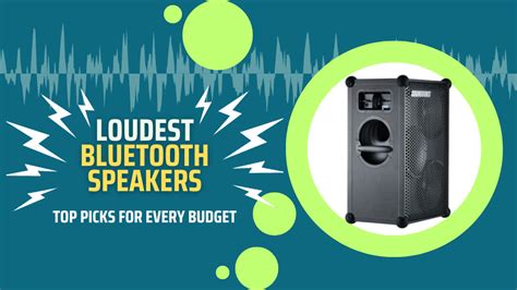 Loudest Bluetooth Speakers (Top Picks For Every Budget)