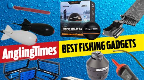 The best fishing gadgets | Angling Times