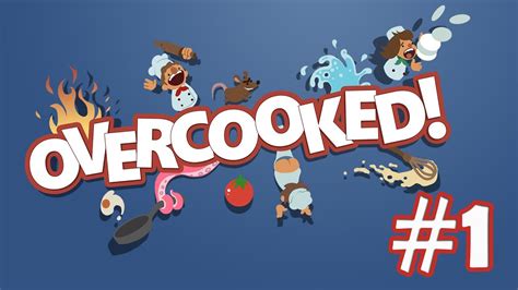 [Overcooked] Ep.#1 - YouTube