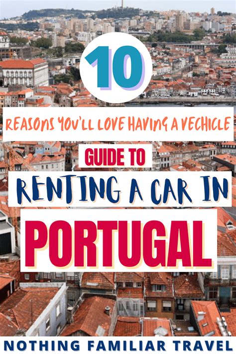 Renting a Car in Portugal: 10 Reasons You'll Love Having a Vehicle