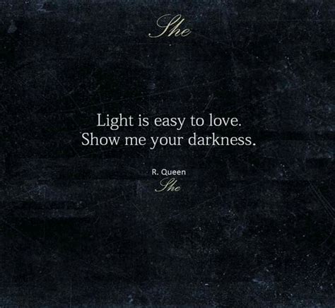 I love your darkness too! Nw | Queen quotes, Words quotes, Great quotes