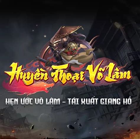 Huyền Thoại Võ Lâm