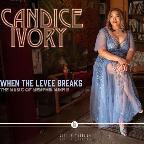 Candice Ivory's album When the Levee Breaks to be released on October 6 ...