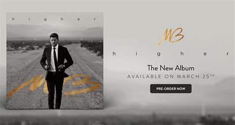 Michael Bublé MICHAEL ANNOUNCES RELEASE OF NEW ALBUM 'HIGHER'