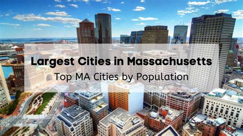 Largest Cities in Massachusetts | 🧑🏻‍🤝‍🧑🏻 [2024] Top 10 MA Cities by ...