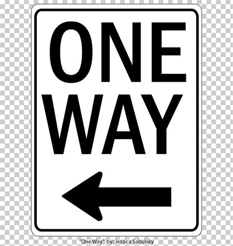 One-way Traffic Traffic Sign Road Arrow PNG, Clipart, Angle, Area ...