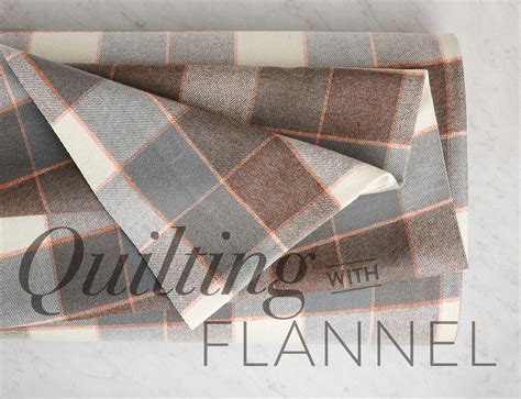 Quilting with Flannel: Tips of the Trade - Suzy Quilts