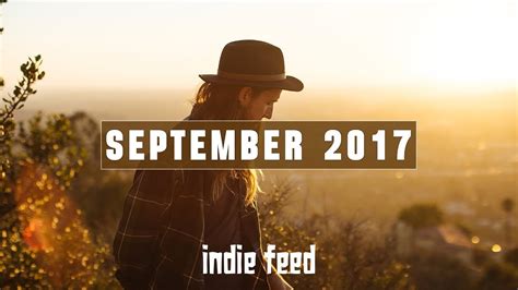 New Indie Folk; September 2017 - YouTube