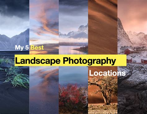 My 5 Best Locations for Landscape Photography