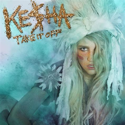 Kesha – Take It Off Lyrics | Genius Lyrics