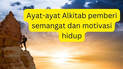 Ayat ayat Alkitab pemberi semangat dan motivasi hidup - YouTube