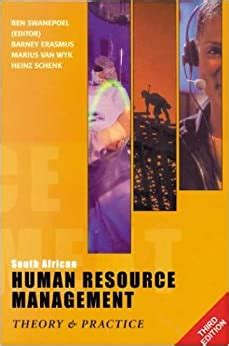 South African Human Resource Management: Theory & Practice: Barney Erasmus, Marius Van Wyk, Hans ...