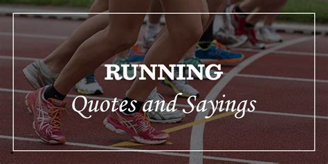 80 Highly Inspiring Running Quotes & Sayings With Images - DP Sayings