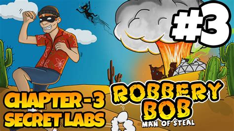 Robbery Bob - Chapter 3 - SECRET LABS - iOS/Android - Gameplay Video - Part 3 - YouTube