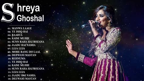 Shreya Ghoshal New Songs 2018 - Best Of Shreya Ghoshal - Latest ...