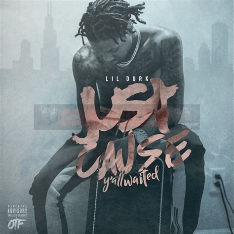 EP Stream: Lil Durk | Just Cause Y'all Waited [Audio] | Lil durk, Rap album covers, Album cover art