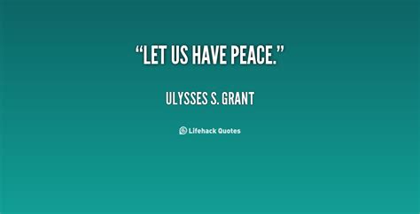 President Ulysses S Grant Quotes. QuotesGram