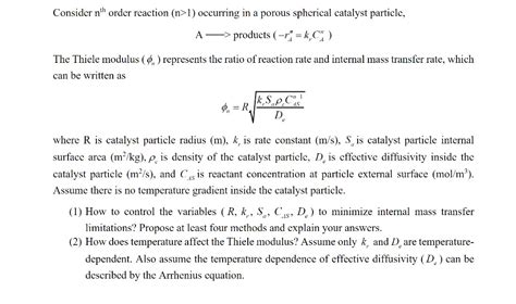 SOLVED: Consider nth order reaction (n > 1) occurring in a porous spherical catalyst particle, A ...